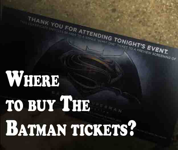 Where to buy The Batman tickets?
